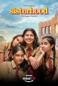 Sisterhood (2024) S01 Hindi AMZN WEB-DL H264 AAC 1080p 720p 480p ESub