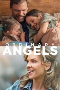 Ordinary Angels (2024) Dual Audio [Hindi-English] AMZN WEB-DL H264 AAC 1080p 720p 480p ESub