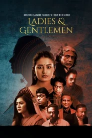 Ladies & Gentlemen (2024) S01 Bengali BongoBD WEB-DL H264 AAC 1080p 720p 480p Download