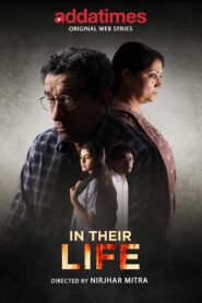 In Their Life (2018) S01 Bengali AT WEB-DL H264 AAC 1080p 720p Download