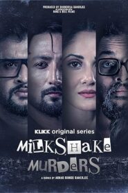 Milkshake Murders (2024) S01 Bengali Klikk WEB-DL H264 AAC 1080p 720p 480p Download