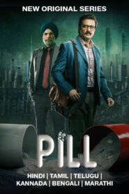 Pill (2024) S01 Dual Audio [Bengali-Hindi] JC WEB-DL H264 AAC 2160p 1080p 720p 480p ESub