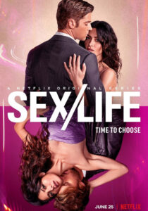 Sex/Life (2021) S01 Dual Audio [Hindi-English] NetFlix WEB-DL H264 AAC 1080p 720p 480p ESub