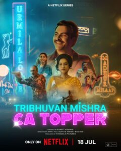 Tribhuvan Mishra CA Topper (2024) Hindi S01 Complete Netflix WEB-DL H264 AAC 1080p 720p 480p ESub