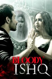 Bloody Ishq (2024) Hindi DSNP WEB-DL H264 AAC 2160p 1080p 720p 480p ESub