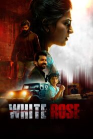 White Rose (2024) Dual Audio [Hindi-Tamil] WEB-DL H264 AAC 1080p 720p 480p ESub