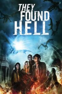 They Found Hell (2015) Dual Audio [Hindi-English] WEB-DL H264 AAC 1080p 720p 480p ESub