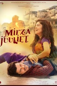 Mirza Juuliet (2017) Hindi AMZN WEB-DL H264 AAC 1080p 720p 480p ESub