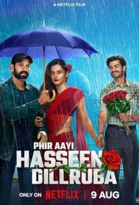 Phir Aayi Hasseen Dillruba (2024) Hindi NeFlix WEB-DL H264 AAC 1080p 720p 480p ESub