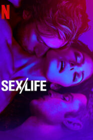 Sex Life (2023) S02 Dual Audio [Hindi-English] NetFlix WEB-DL H264 AAC 1080p 720p 480p ESub