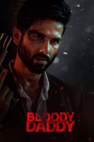 Bloody Daddy (2023) Hindi JC WEB-DL H264 AAC 1080p 720p 480p Download