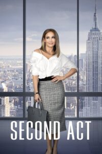 Second Act (2018) Dual Audio [Hindi-English] BluRay H264 AAC 1080p 720p 480p ESub