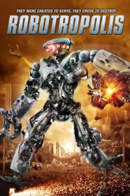 Robotropolis (2011) Dual Audio [Hindi-English] BluRay H264 AAC 1080p 720p 480p ESub