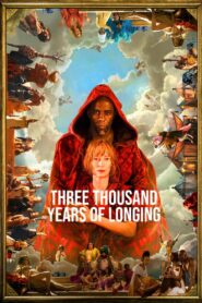 Three Thousand Years of Longing (2022) Dual Audio [Hindi-English] BluRay H264 AAC 1080p 720p 480p ESub