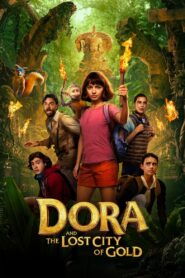 Dora and the Lost City of Gold (2019) Dual Audio [Hindi-English] BluRay H264 AAC 1080p 720p 480p ESub