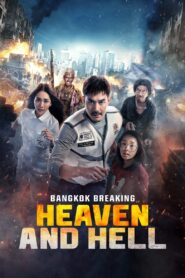 Bangkok Breaking: Heaven and Hell (2024) Multi Audio [Hindi-English-Thai] NF WEB-DL x265 HEVC 1080p 720p 480p ESub