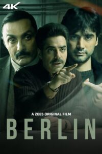 Berlin (2024) Hindi Zee5 WEB-DL H264 AAC 1080p 720p 480p ESub