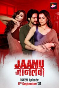 Jaanu Jaanlewa (2024) S01E01 Hindi Alt WEB-DL H264 AAC 1080p 720p Download