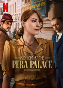 Midnight at the Pera Palace (2024) S02 Dual Audio [Hindi-English] NetFlix WEB-DL H264 AAC 1080p 720p 480p ESub