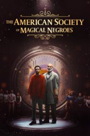 The American Society of Magical Negroes (2024) Dual Audio [Hindi-English] BluRay H264 AAC 1080p 720p 480p ESub