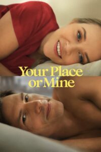 Your Place or Mine (2023) English WEB-DL H264 AAC 1080p 720p Download