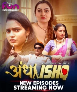 Andha Ishq (2024) S01 Hindi Fun2sh WEB-DL H264 AAC 1080p 720p 480p ESub