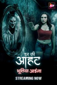 Darr Ki Aahat (2024) S01E01 Hindi Alt WEB-DL H264 AAC 1080p 720p Download