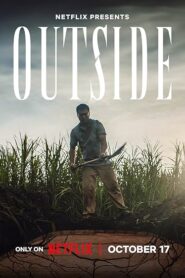 Outside (2024) Dual Audio [Hindi-English] NetFlix WEB-DL H264 AAC 1080p 720p 480p ESub