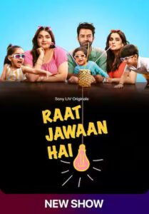 Raat Jawaan Hai (2024) S01 Dual Audio [Bengali-Hindi] SonyLiv WEB-DL x264 & x265 (HEVC) 2160p 1080p 720p 480p ESub