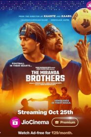 The Miranda Brothers (2024) Hindi JC WEB-DL H264 AAC 2160p 1080p 720p 480p ESub