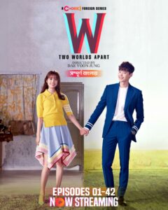 W- Two Worlds Apart (2024) S01E40-42 Bengali Dubbed ORG Chorki WEB-DL H264 AAC 1080p 720p 480p Download