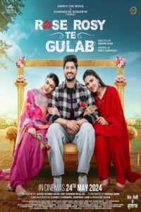 Rose Rosy Te Gulab (2024) Punjabi CHTV WEB-DL H264 AAC 2160p 1080p 720p 480p ESub