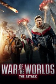 War of the Worlds The Attack (2023) Dual Audio [Hindi-English] BluRay H264 AAC 1080p 720p 480p ESub