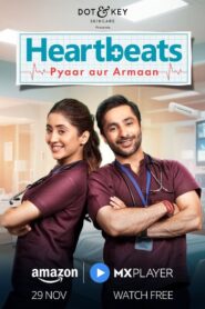 Heartbeats: Pyaar aur Armaan (2024) S01 Hindi AMZN WEB-DL H265 HEVC 1080p 720p 480p ESub