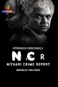 Nithari Crime Report (2024) Hindi Atrangii WEB-DL H264 AAC 1080p 720p 480p Download