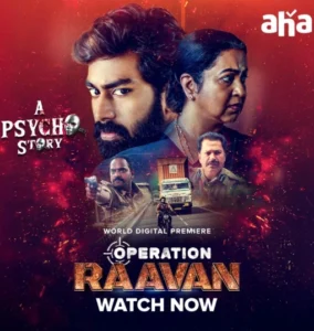 Operation Raavan (2024) Telugu Aha WEB-DL H264 AAC 1080p 720p 480p ESub