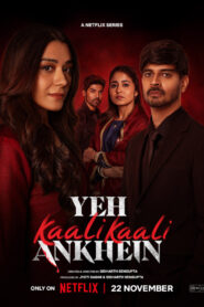 Yeh Kaali Kaali Ankhein (2024) S02 Hindi NetFlix WEB-DL x265 HEVC 1080p 720p 480p ESub