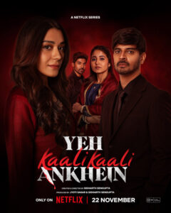 Yeh Kaali Kaali Ankhein (2024) S02 Hindi NetFlix WEB-DL x265 HEVC 1080p 720p 480p ESub