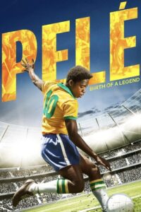 Pele Birth of a Legend (2016) Dual Audio [Hindi-English] BluRay H264 AAC 1080p 720p 480p ESub