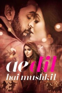 Ae Dil Hai Mushkil (2016) Hindi BluRay x264 AAC 1080p 720p 480p ESub