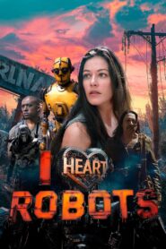 I Heart Robots (2024) English WEB-DL H264 AAC 1080p 720p 480p ESub