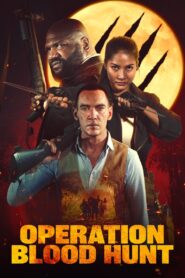 Operation Blood Hunt (2024) Dual Audio [Hindi-English] WEB-DL H264 AAC 1080p 720p 480p ESub