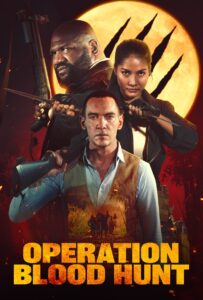 Operation Blood Hunt (2024) Dual Audio [Hindi-English] WEB-DL H264 AAC 1080p 720p 480p ESub