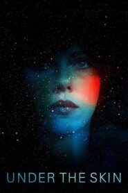 Under the Skin (2013) English BluRay H264 AAC 1080p 720p ESub