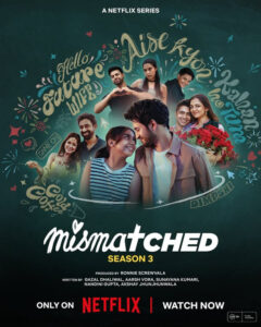 Mismatched (2024) S03 Hindi NetFlix WEB-DL H265 HEVC 1080p 720p 480p ESub