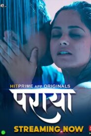 Paraya (2024) S01 Hindi HitPrime WEB-DL H264 AAC 1080p 720p 480p Download