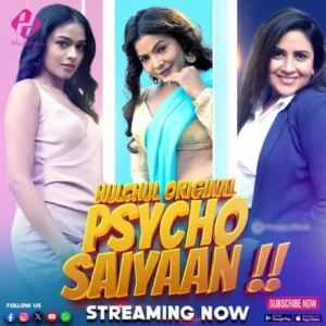 Psycho Saiyaan (2024) S01 Hindi HulChul WEB-DL H264 AAC 1080p 720p 480p Download