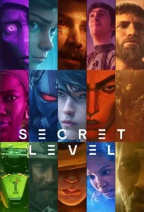 Secret Level (2024) S01 Complete Dual Audio [Hindi-English] AMZN WEB-DL x264 & x265(HEVC) 1080p 720p 480p ESub