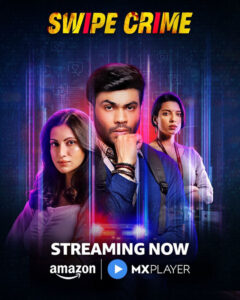 Swipe Crime (2024) S01 Hindi AMZN WEB-DL x264 & x265(HEVC) 1080p 720p 480p ESub