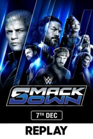 WWE Friday Night SmackDown 2024 12 07 HDTV h264 AAC 1080p 720p 480p Download